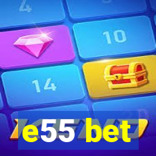 e55 bet